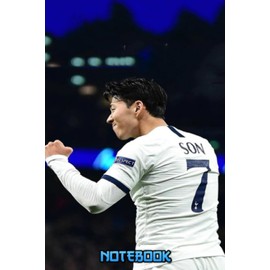 Notebook : Son Heung-min Notebook For Fan , Boys, Girls, Students, Teachers, Staff, Great Gift Idea , Thankgiving Notebook #556