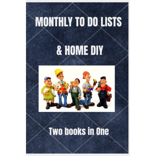 MONTHLY TO DO LISTS & HOME DIY, TWO BOOKS IN
