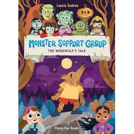 Monster Support Group: The Werewolf's Tale