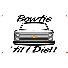 Bowtie `til I Die Square Body with square headlights Man Cave Garage Banner