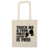 Flox Creative Tote Bag Touch me and your First Lesson