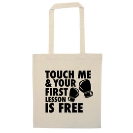 Flox Creative Tote Bag Touch me and your First Lesson is Free White