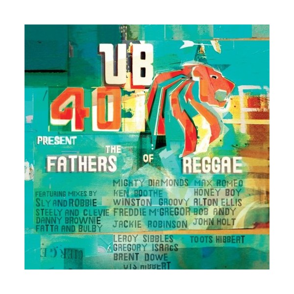 UB40 Present The Fathers Of Reggae