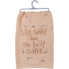 Primitives by Kathy My Sister Has The Best Sister Kitchen Dish Towel