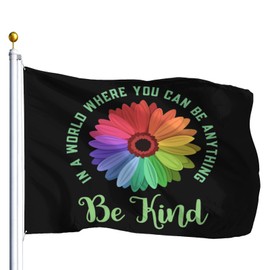 Be Kinds Flags In A World Where You Cans Be Anything Be Kinds Flag 3x5 Ft Bee Daisy Flower Sunflower Peace Flag Flags For Room Wall Art For Birthday Gifts For Women Funny Flag