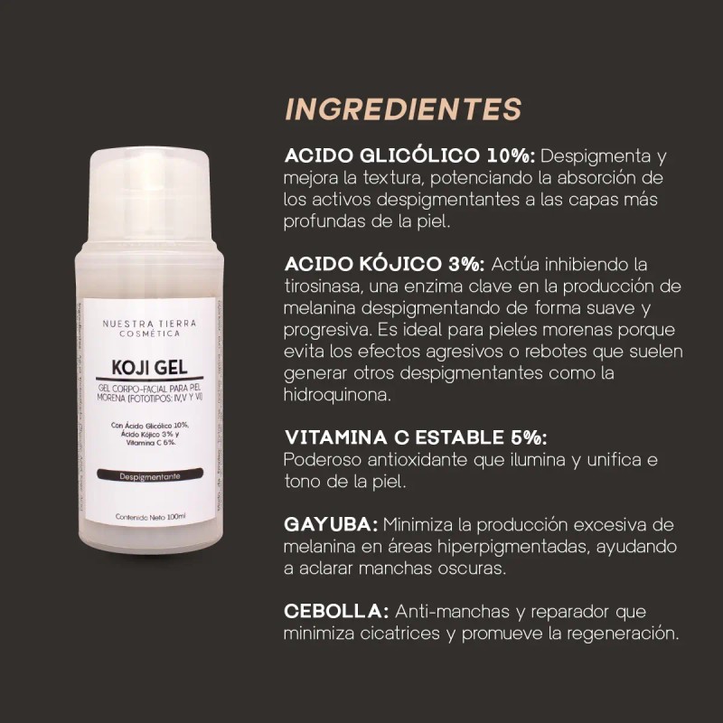 Gel Despigmentante Piel Morena Ácido Kójico Nuestra Tierra Cosmética