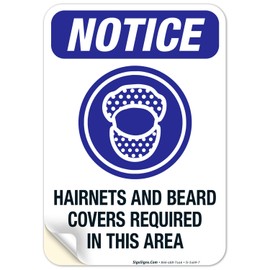 Sigo Signs, Hairnets and Beard Covers Required in This Area Sign, OSHA Sign, 10x7 Inches, 4 Mil Vinyl Decal Stickers Weather Resistant Long Lasting UV Protected, Made in USA