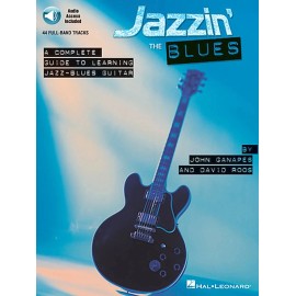 Jazzin' the Blues - A Complete Guide to Learning Jazz-Blues Guitar