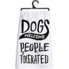 Primtives by Kathy Dish Towel Dogs Welcome, People Tolerated (29122)