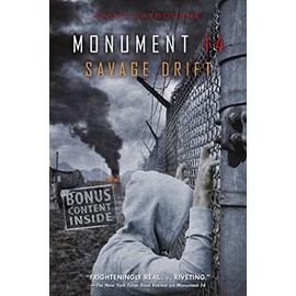 Monument 14: Savage Drift (Monument 14 Series, 3)