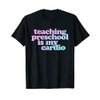 Teaching Preschool Is My Cardio T-Shirt