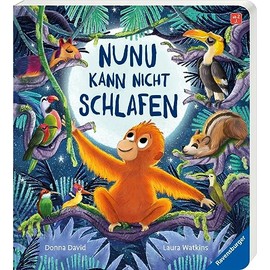 Nunu kann nicht schlafen - eine liebevoll erzählte Gutenachtgeschichte für Kinder ab 2 Jahren