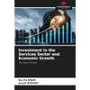 Investment in the Services Sector and Economic Growth: The case