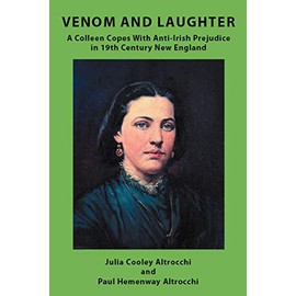 Venom and Laughter: A Colleen Copes With Anti-Irish Prejudice in 19th Century New England