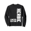 Herbie Limited Edition Funny Name Sweatshirt