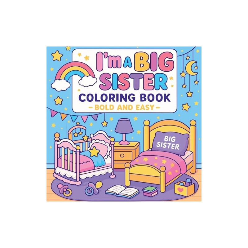 I'm a Big Sister Coloring Book