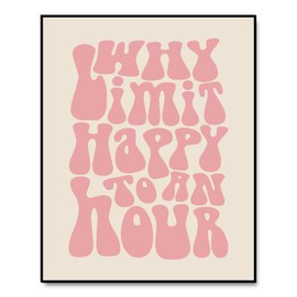 Why Limit Happy To An Hour, Retro Bar Sign, Funny Wall Art, Bar Decor, Bar Wall Art, Restaurant Decor, Office Wall Decor, Retro Style 80s Decor, Pink Wall Art, Bar Cart Wall Art (11x14 inches, Pink)