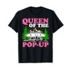 Funny RV Camping Queen Of The Pop UP Camper T-Shirt