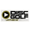 Latitude 64 Play Disc Golf Sticker - 5-1/2" x 2-1/4"