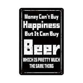 Letnspk Funny Beer Signs - Money Can't Buy Happiness But It Can Buy Beer Sign, Vintage Metal Signs for Home Bar, Basement, Garage, Man Cave Decor Wall Art, Cool Gifts for Beer Lovers, 8 x 12 inch