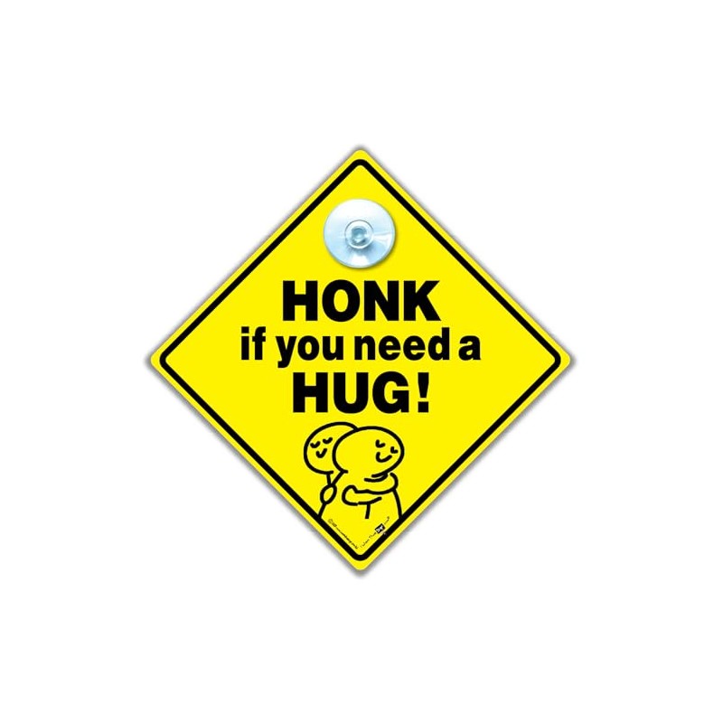 Honk if You Need a Hug Sign, Funny Car Sign