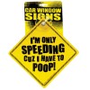 Kalan I HAVE TO POOP - Funny Plastic Car Window