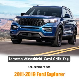 Lamerto BB5Z-78022A68-AA Windshield Wiper Cowl Grille Top Replacement for Ford Explorer Base 3.5 3.7 2.0L 2.3L 2011-2019# BB5Z78022A68AA Black Front Top Windshield Cowl Grille