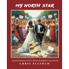 My North Star: A Poetry Collection on Love, Divorce &