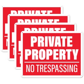 Private Property No Trespassing Sign 12x9, Plastic Sign for Home, Office, Commercial Propety, Waterproof Plastic (Pack of 4)
