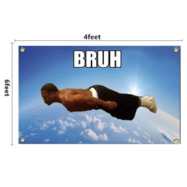 LEPCKIAT Bruh Flying Flag 4x6FT,College Funny Dorm Banner - Vivid Color - Double Stitched Polyester with 4 Brass Grommets for College Dorm Room Decor. (4x6ft)