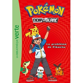 Pokémon 01 - Le problème de Pikachu