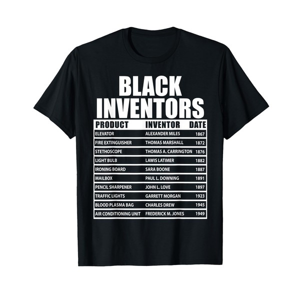 History Of Forgotten Black Inventors Black History Month T-Shirt