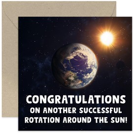 Funny Birthday Cards for Men Women - Another Rotation Around the Sun - Joke Humour Silly Happy Birthday Cards for Brother Sister Son Daughter Mum Dad Nan Grandad - 18th 21st 30th 40th Bday