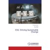ESG: Driving Sustainable Change