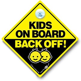 Kids On Board Back Off Car Sign Suction Cup Car Window Sign