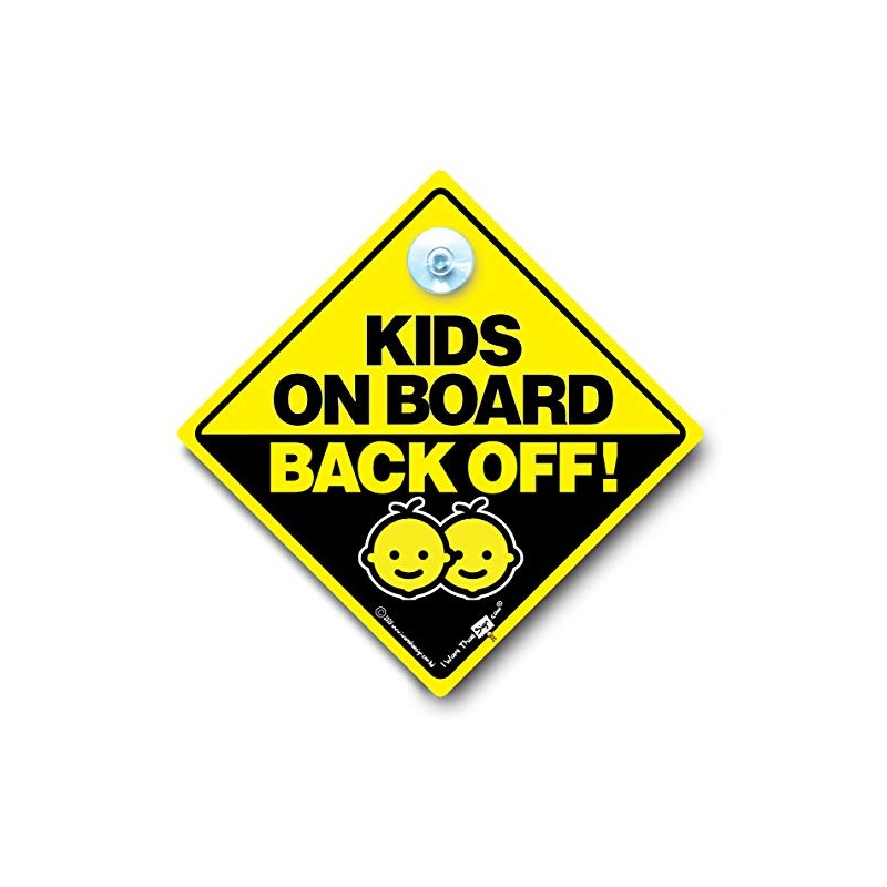Kids On Board Back Off Car Sign Suction Cup Car
