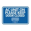 Classic Framed AC Unit On Please Keep Door Closed Sign