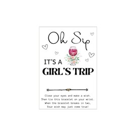 Oh Sip It's A Girl's Trip, Wish Bracelet, Girls Getaway Gift, Gift for Friends, Girls Weekend, Friend Bracelet, Gifts For Bestie, Friendship Wish Bracelet, Girls Trip Gifts, Vacation Gifts