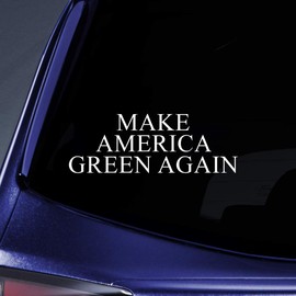 Make America Green Again Parody Sticker Decal Notebook Car Laptop 5.5" (White)