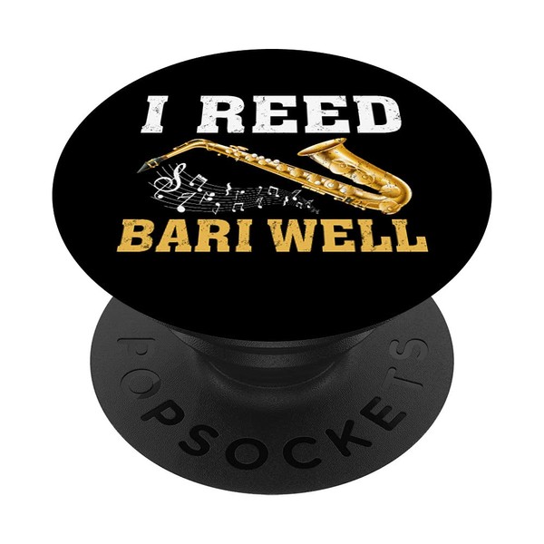 Funny Sax Player I Reed Bari Well Saxophone PopSockets Swappable