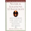 Natural Solutions to Infertility: How to Increase Your Chances of