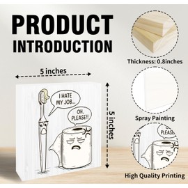 Bathroom Wooden Block Sign - Toilet Paper Toothbrush I Hate My Job - 5" x 5" Pine Wood Decor For Home, Bathroom - Funny Table Shelf Decor & Supplies - Housewarming Gifts For Family & Friends - B03