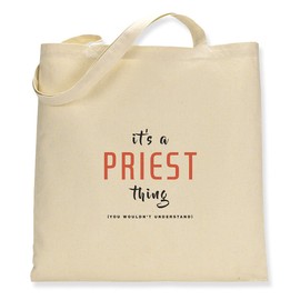Make it Love it Sell It - It's A Priest Thing - Canvas Tote Bag, Single Sided