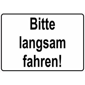 Sign Sign Please Slow Driving Pedestrian Play Area Car