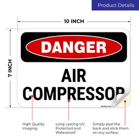 Sigo Signs, Danger Air Compressor OSHA Sign, 10x7 Inches, 4 Mil Vinyl Decal Stickers Weather Resistant, Made in USA