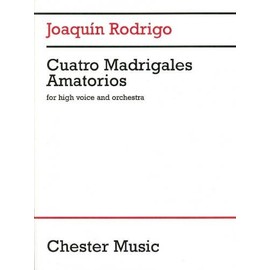 Joaquin Rodrigo: Cuatro Madrigales Amatorios (High Voice And Orchestra). Sheet Music for High Voice, Orchestra