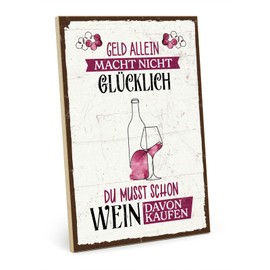 TypeStoff HS-01100 Wooden Sign with Saying - Money - Vintage Look with Quote as Gift and Decoration on Wine and Happiness