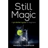 Still Magic: A gin distiller’s guide for beginners