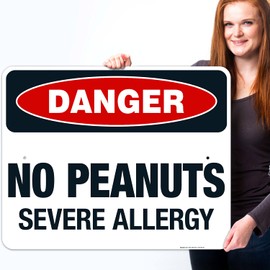 Sigo Signs Sigo Signs, No Peanuts Severe Allergy Sign, 24x30 Inches, 55 mil Thick HDPS (high Density polystyrene), Made in USA