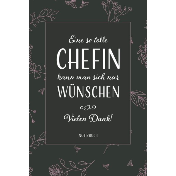 Notizbuch – Eine So Tolle Chefin Kann Man Sich Nur